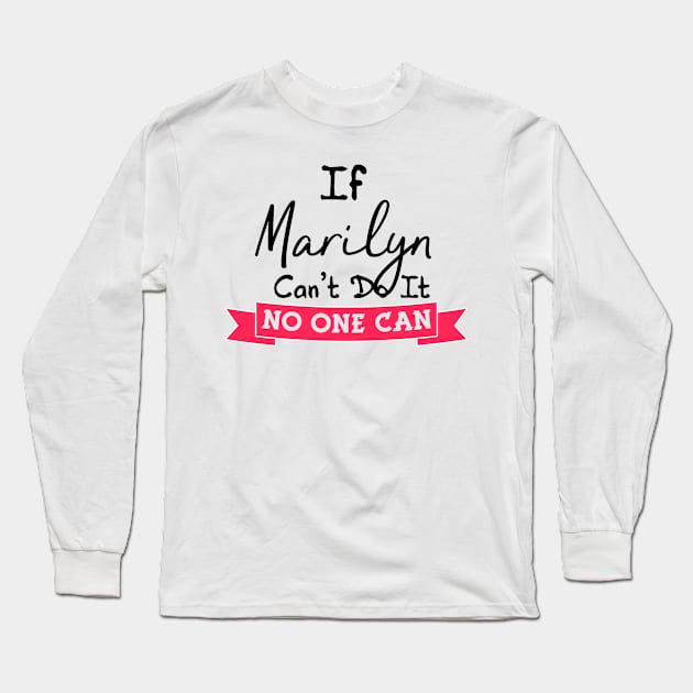 Cute Gifts for Marilyn Funny Named Definition Long Sleeve T-Shirt by TheOptimizedCreative